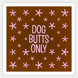 Dog butt pillow (pink on brown) Sticker